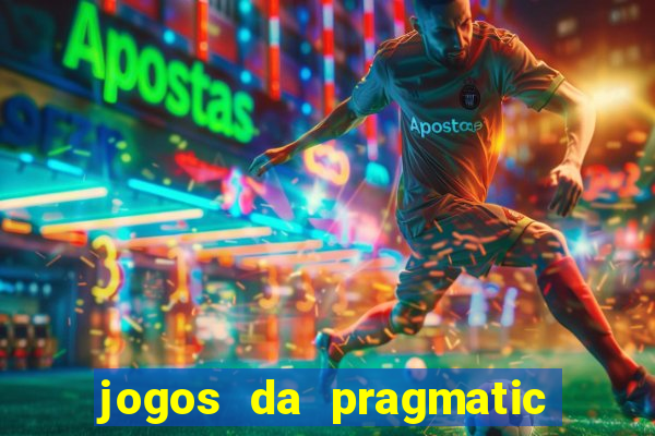 jogos da pragmatic de 10 centavos